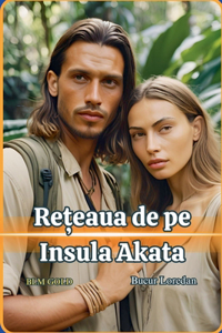 Rețeaua de pe Insula Akata