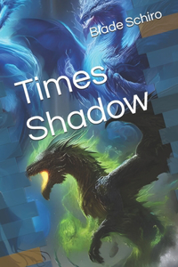 Times Shadow