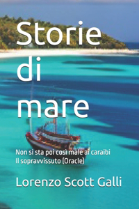 Storie di mare: Non si sta poi così male ai caraibi--Il sopravvissuto (Oracle)