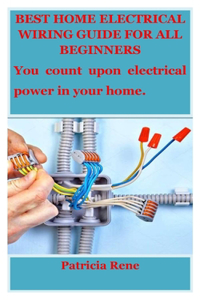 Best Home Electrical Wiring Guide for All Beginners