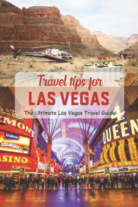 Travel Tips for Las Vegas
