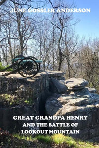 Great-grandpa Henry and the Battle of Lookout Mountain