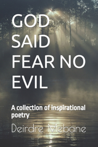 God Said Fear No Evil