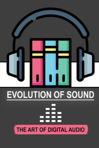 Evolution Of Sound