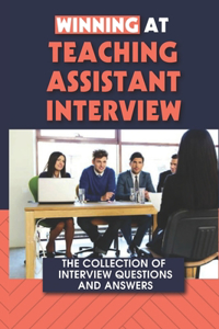 Winning At Teaching Assistant Interview