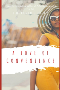 A Love of Convenience