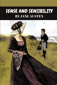 Sense and Sensibility by Jane Austen