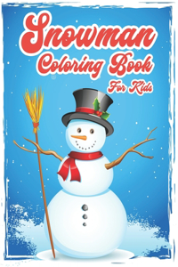 Snowman Coloring Book for Kids