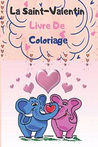 La Saint-Valentin Livre De Coloriage