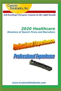 2020 Healthcare Directory of Search Firms and Recruiters