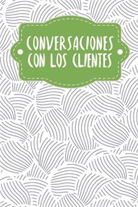 Conversaciones con los clientes