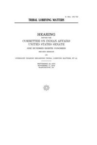 Tribal lobbying matters