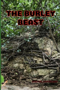 The Burley Beast