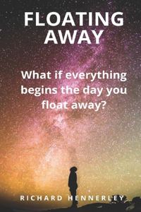 Floating Away