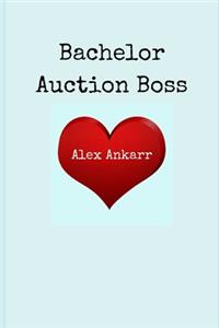 Bachelor Auction Boss