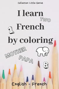 I Learn French by Coloring