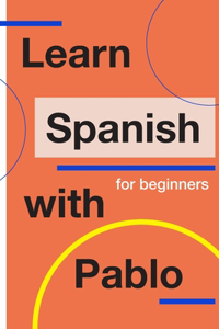 Learn Spanish with Pablo for beginners