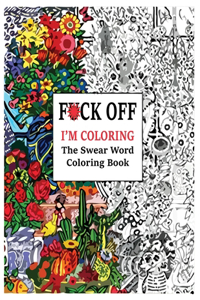 F*ck off, I'm Coloring