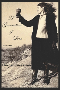 Generation of Love Volume 1