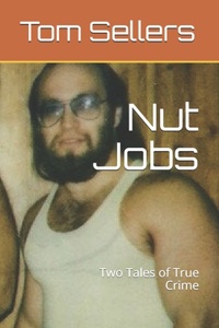 Nut Jobs
