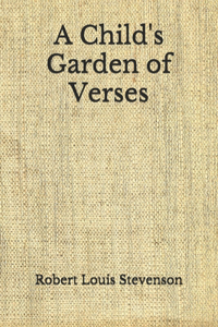 A Child's Garden of Verses