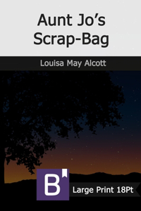 Aunt Jo's Scrap-Bag