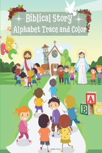 Biblical Story Alphabet Trace and Color