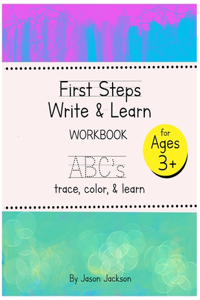 First Steps Write & Learn ABC's