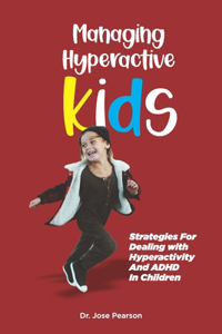 Managing Hyperactive Kids