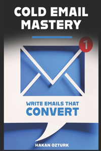 Cold Email Mastery