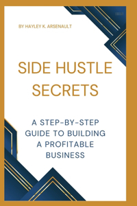 Side Hustle Secrets