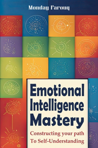 Emotional Intelligence Mastery