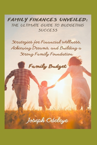 Family Finances Unveiled