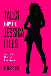 Tales from the Jessica Files