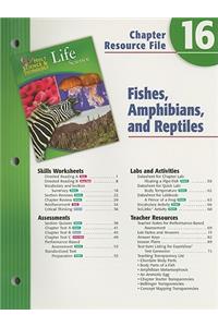 Holt Science & Technology Life Science Chapter 16 Resource File: Fishes, Amphibians, and Reptiles