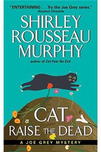 Cat Raise the Dead