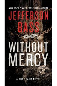Without Mercy