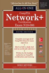 Comptia Network+ All-In-One Exam Guide, Sixth Edition (Exam N10-006)