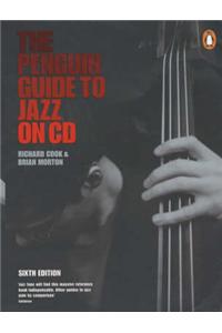 Penguin Guide To Jazz On Cd (Sixth Ed)