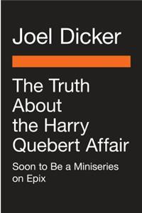 The Truth about the Harry Quebert Affair (Movie Tie-In)