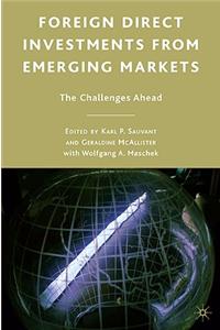 Foreign Direct Investments from Emerging Markets