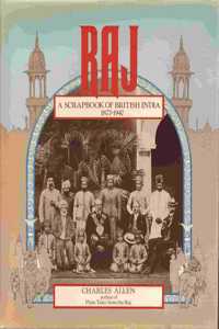 Raj: Scrapbook of British India