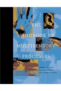 The Handbook of Multisensory Processes