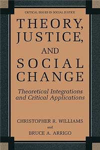 Theory, Justice, and Social Change