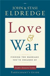 Love and War Participant's Guide