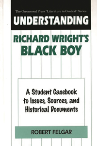 Understanding Richard Wright's Black Boy