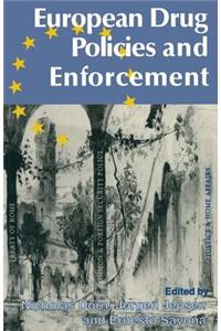 European Drug Policies and Enforcement