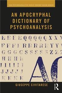 Apocryphal Dictionary of Psychoanalysis