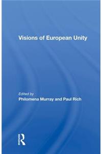 Visions of European Unity