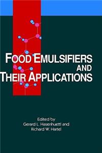 Food Emulsifiers and Their Applications